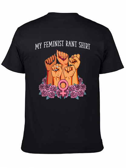 Feminist Rant T-Shirt | Empowering Womens Graphic Tee