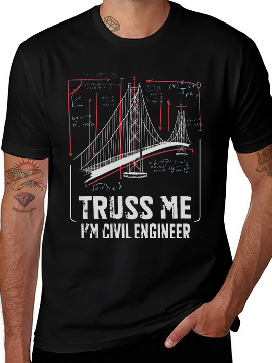 Civil Engineer Truss Me T-Shirt