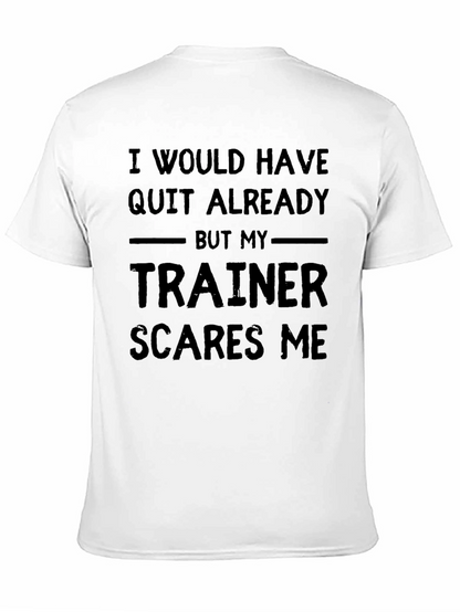 Funny Trainer Motivation Black T-Shirt