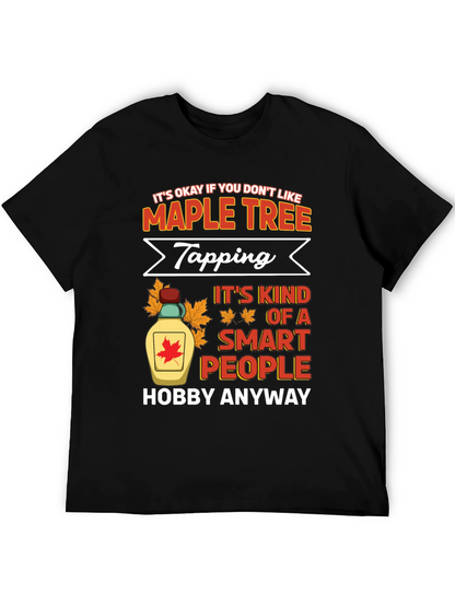 Maple Tree Tapping Hobby T-Shirt