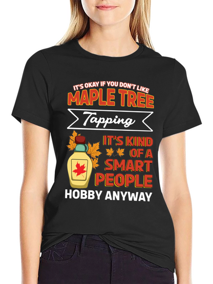 Maple Tree Tapping Hobby T-Shirt