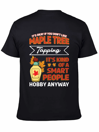 Maple Tree Tapping Hobby T-Shirt
