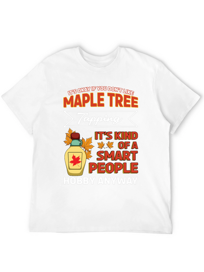 Maple Tree Tapping Hobby T-Shirt