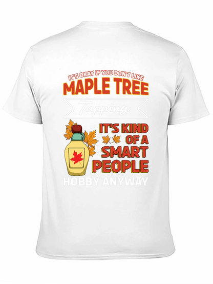 Maple Tree Tapping Hobby T-Shirt