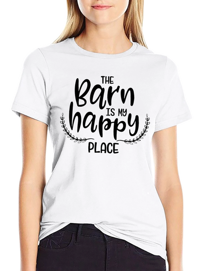 The Barn is My Happy Place T-Shirt