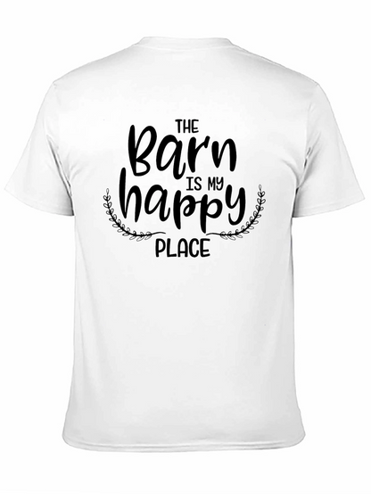 The Barn is My Happy Place T-Shirt
