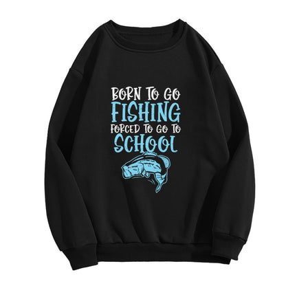 Playful "Born to Fish Forced to School" Youth Fishing Sweatshirt