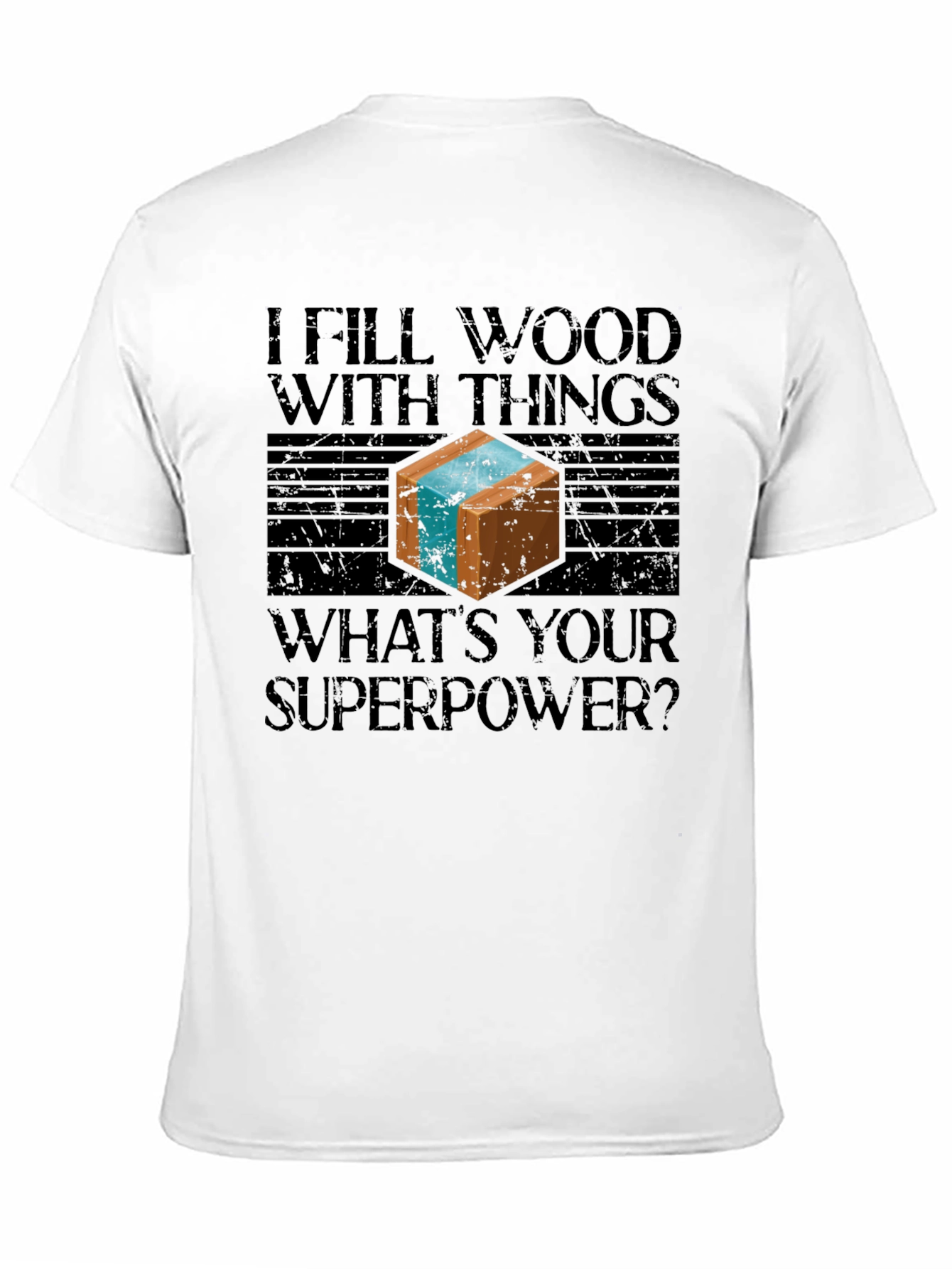 I Fill Wood With Things Mens Graphic T-Shirt