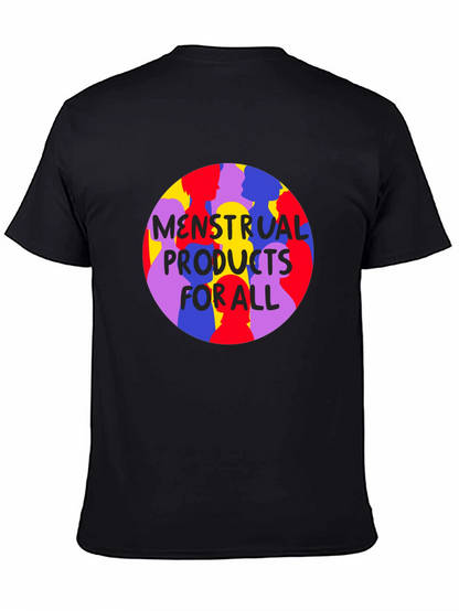Menstrual Products For All T-Shirt