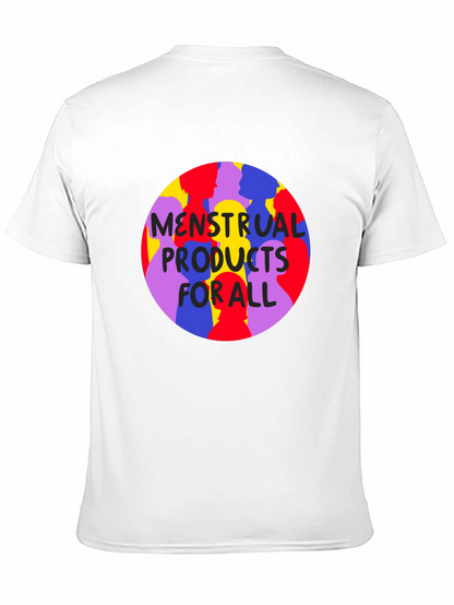 Menstrual Products For All T-Shirt