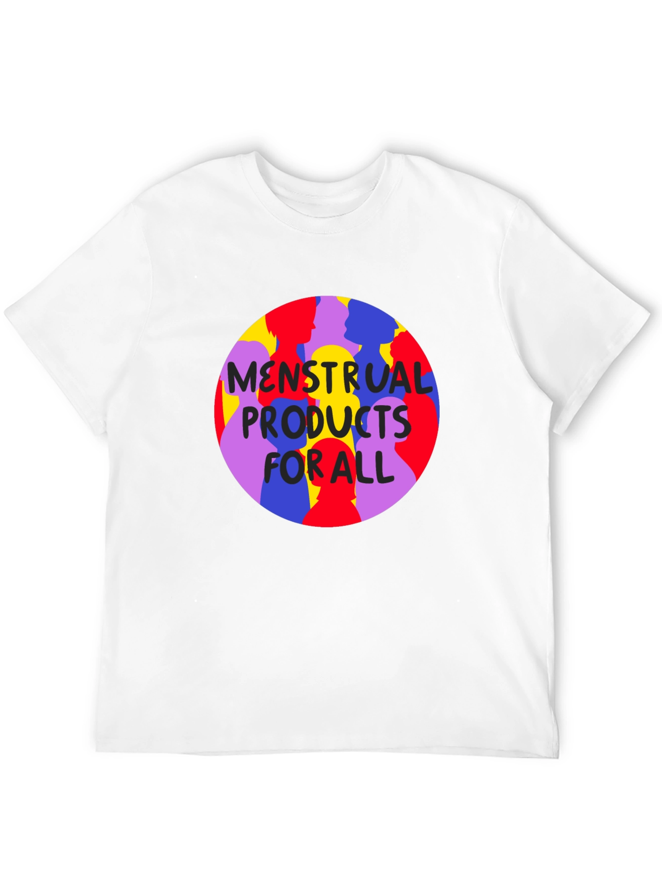 Menstrual Products For All T-Shirt