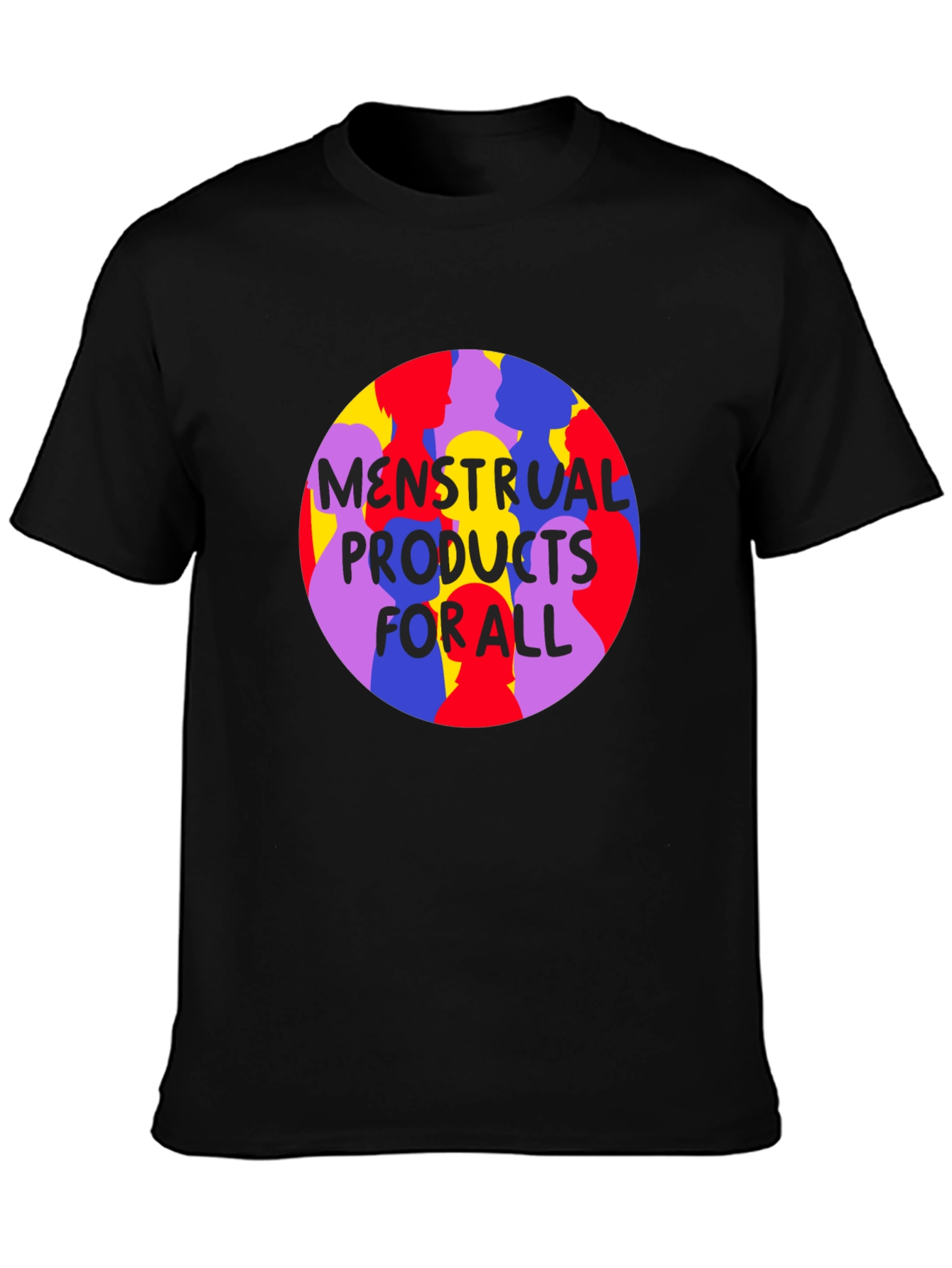 Menstrual Products For All T-Shirt