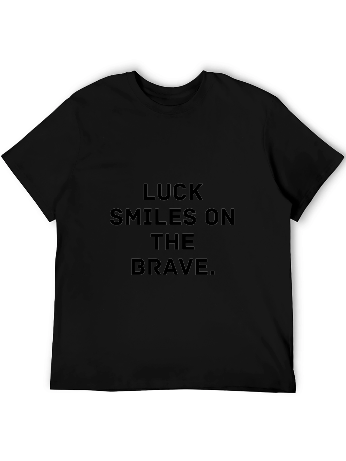 Luck Smiles on the Brave Black Tee