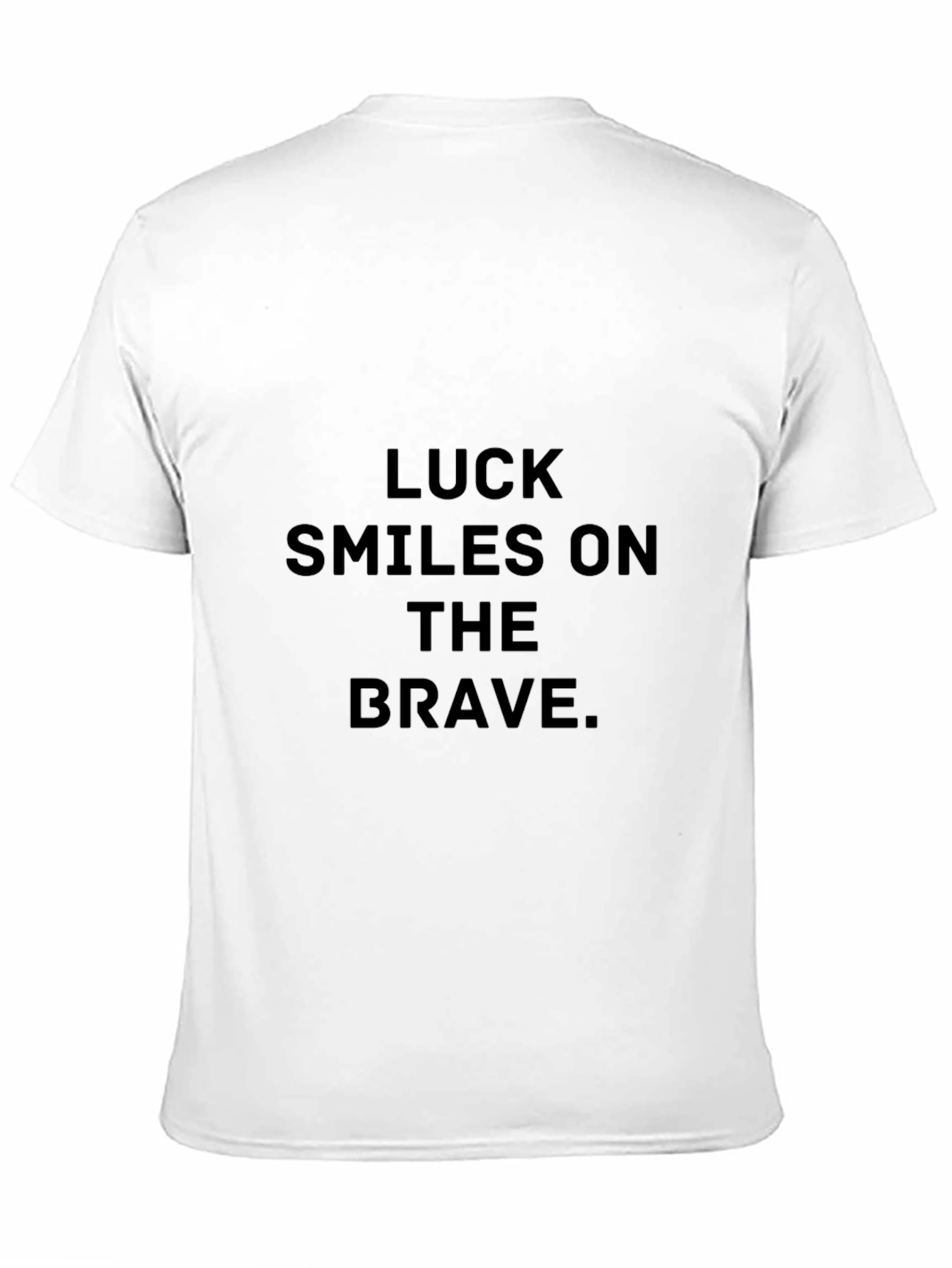 Luck Smiles on the Brave Black Tee