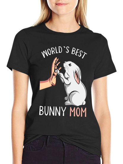 Worlds Best Bunny Mom T-Shirt
