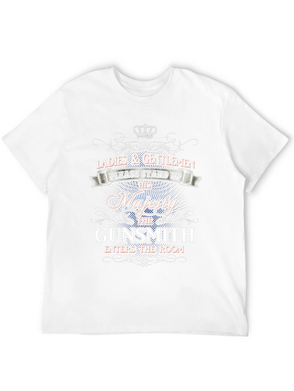Majesty Gunsmith T-Shirt - Ladies & Gentlemen Stand Up!