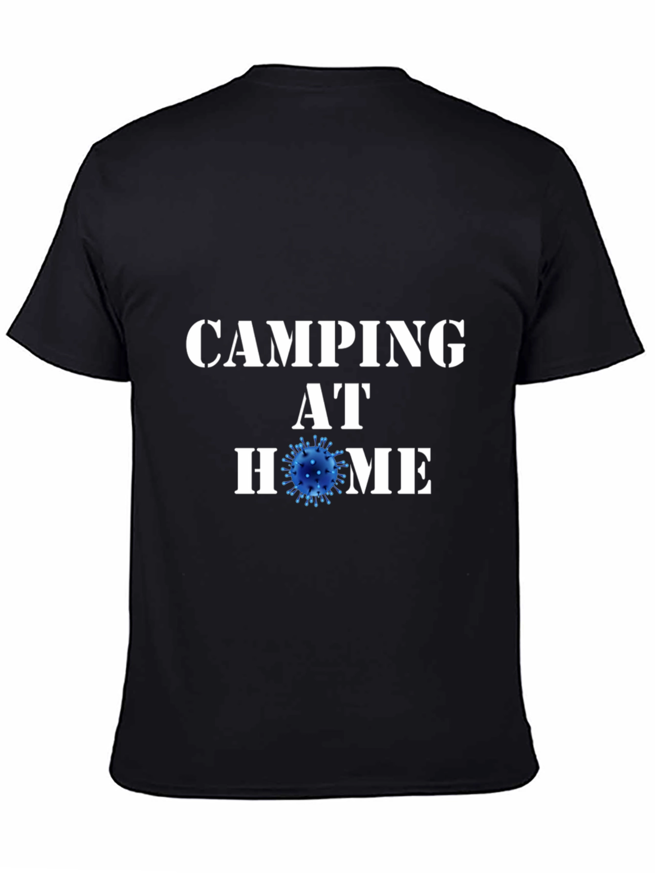 Camping at Home Black T-Shirt Novelty Graphic Tee