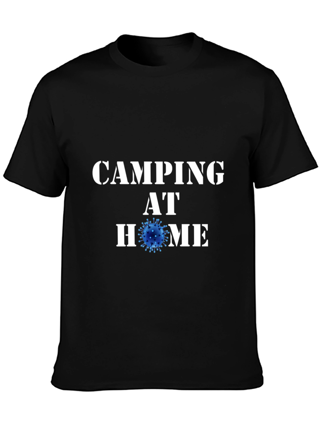 Camping at Home Black T-Shirt Novelty Graphic Tee