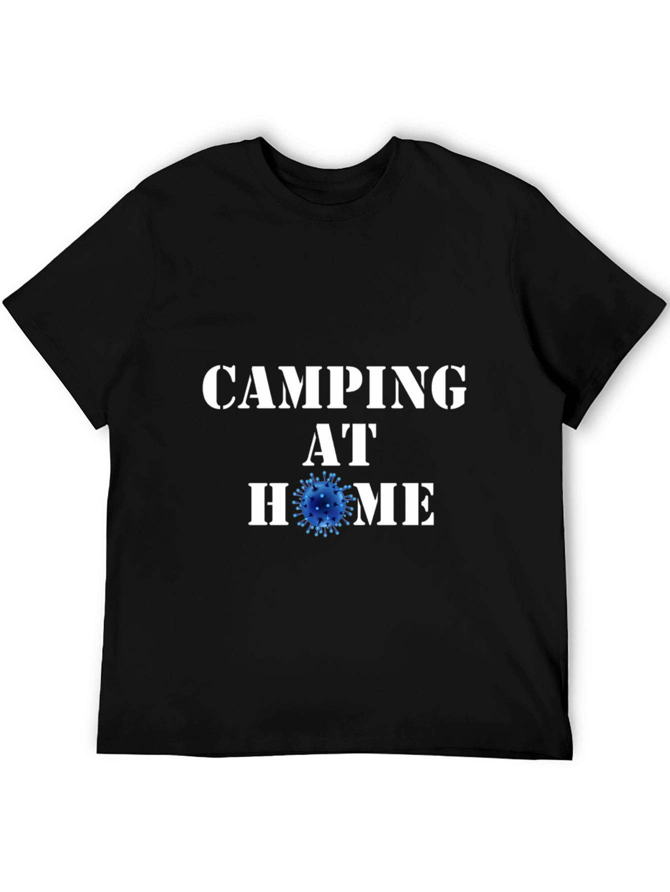Camping at Home Black T-Shirt Novelty Graphic Tee