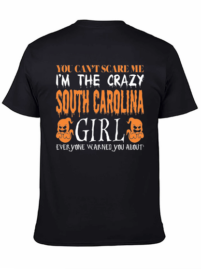 Crazy South Carolina Girl T-Shirt Halloween Tee