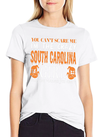 Crazy South Carolina Girl T-Shirt Halloween Tee