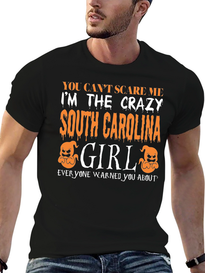Crazy South Carolina Girl T-Shirt Halloween Tee