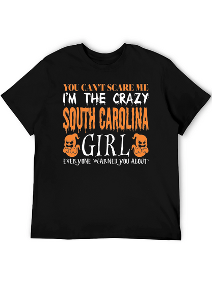 Crazy South Carolina Girl T-Shirt Halloween Tee