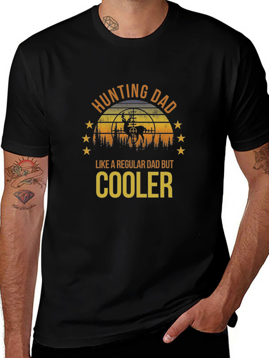 Hunting Dad T-Shirt - Cooler Than Regular Dads!