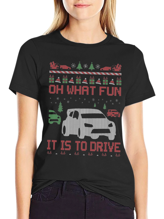 Funny Oh What Fun It Is To Drive Ugly Christmas Sweater T-Shirt