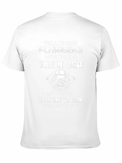 Plumbers Graphic Tee - Tell These Plumbers