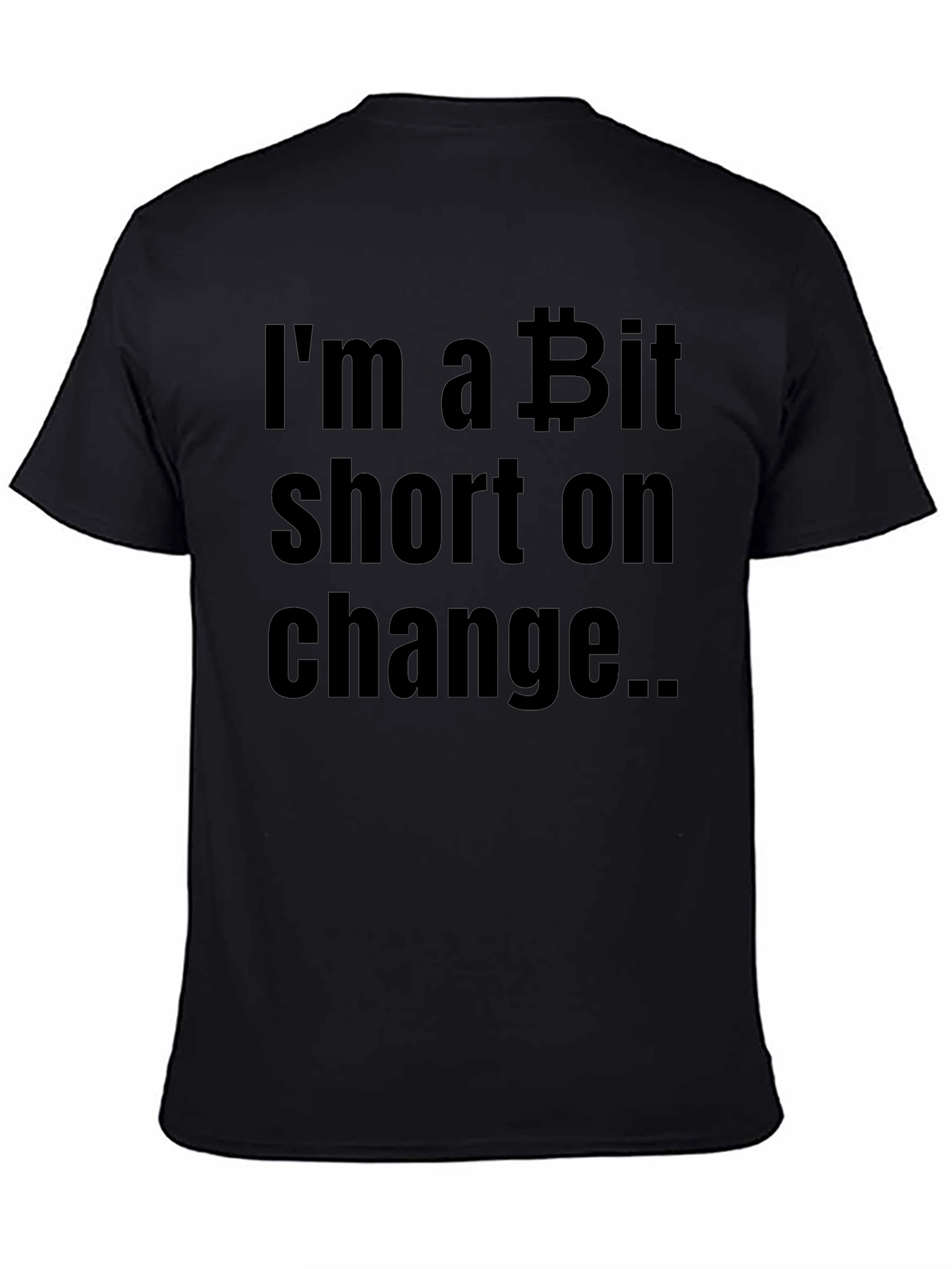 Bitcoin Short on Change Black T-Shirt