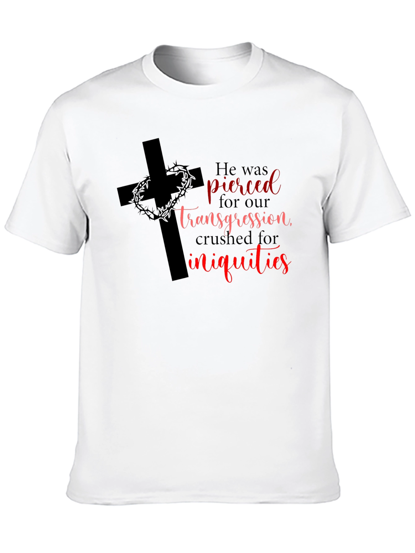 He Was Pierced T-Shirt