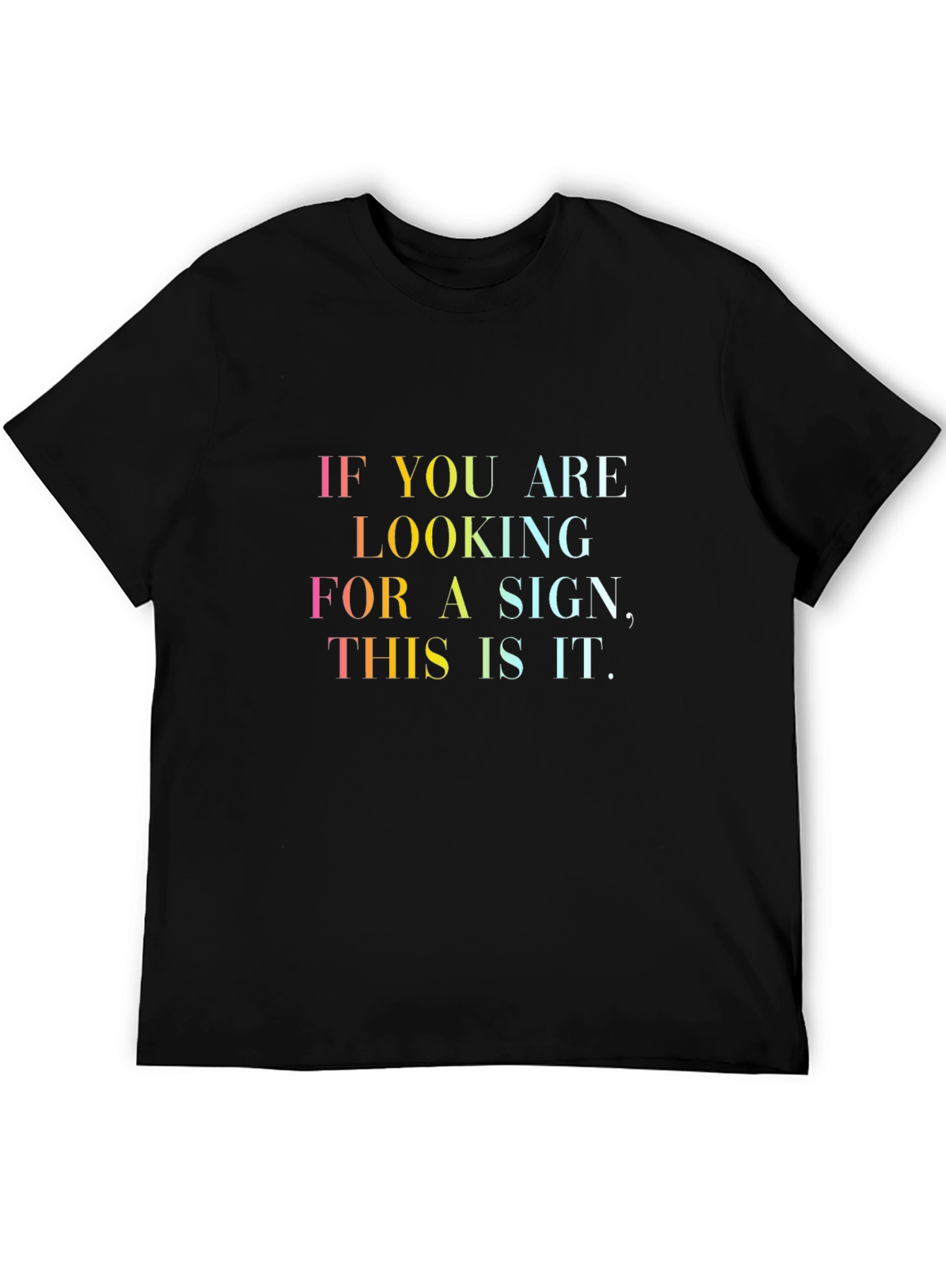Inspirational Quote Graphic Tee - Unisex Black T-Shirt