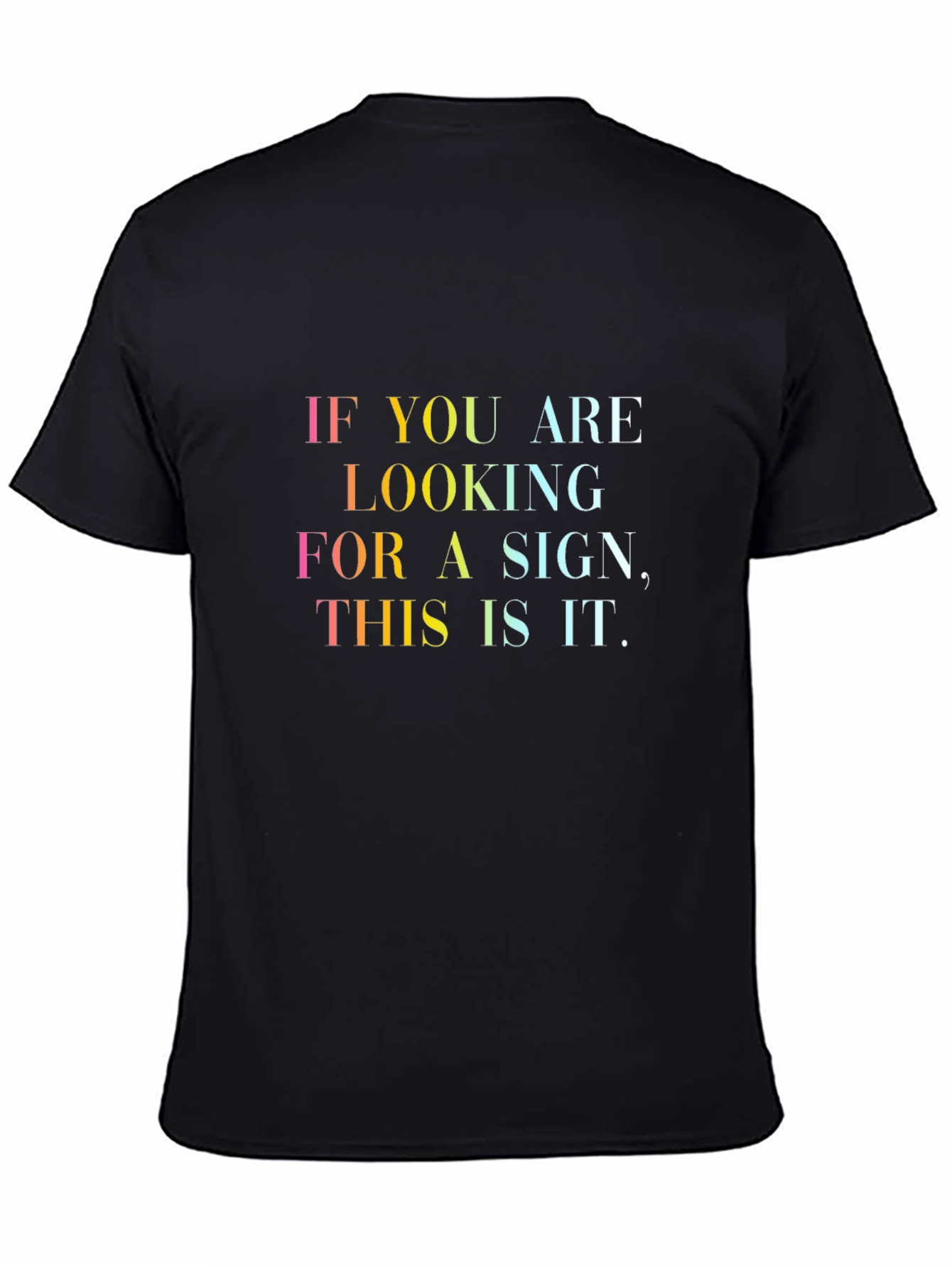 Inspirational Quote Graphic Tee - Unisex Black T-Shirt