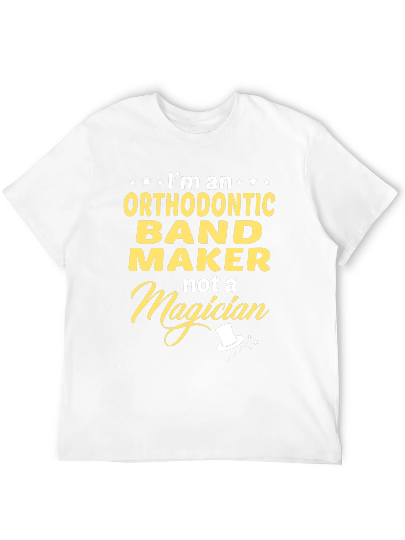 Orthodontic Band Maker T-Shirt Funny Job Tee