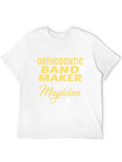 Orthodontic Band Maker T-Shirt Funny Job Tee