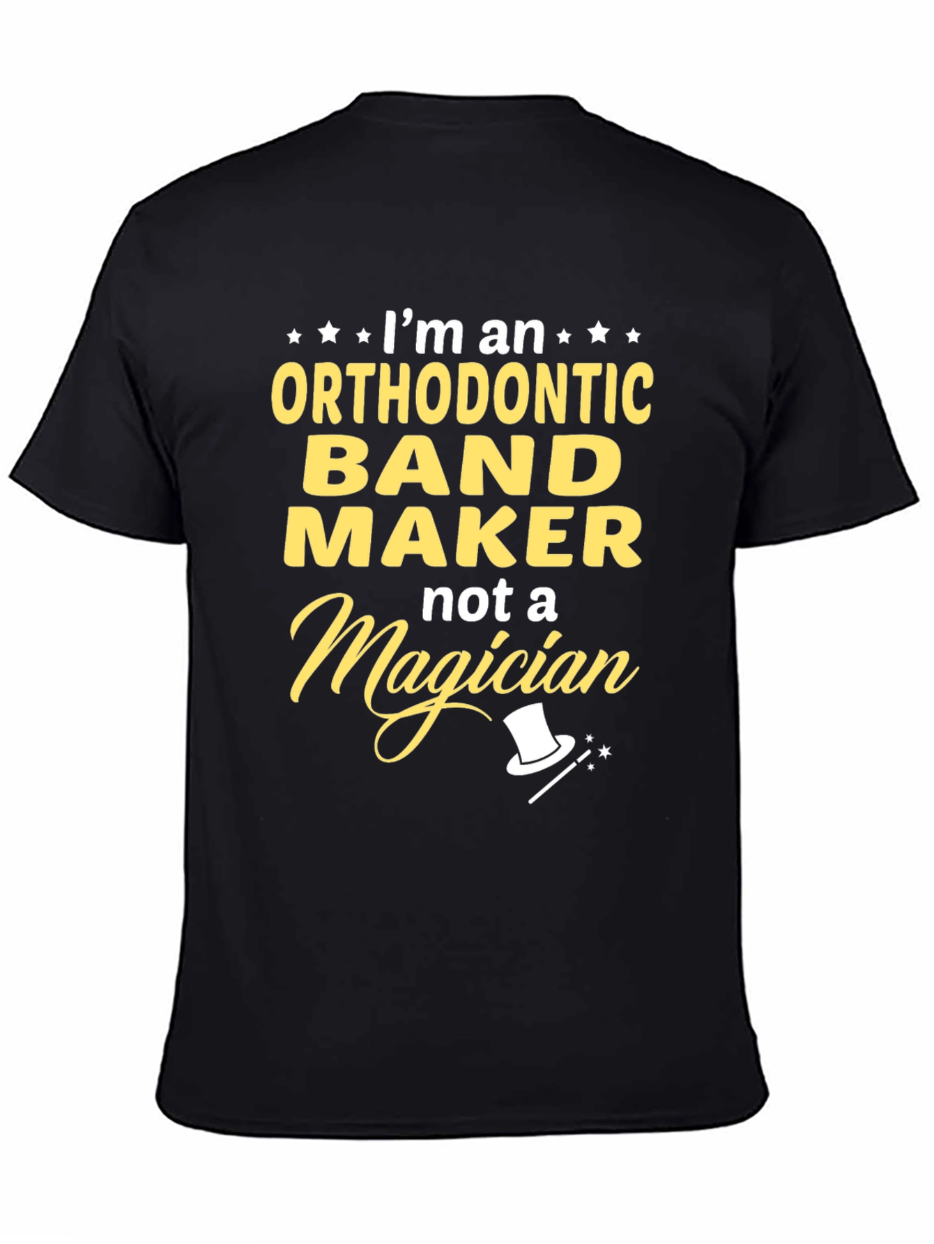 Orthodontic Band Maker T-Shirt Funny Job Tee
