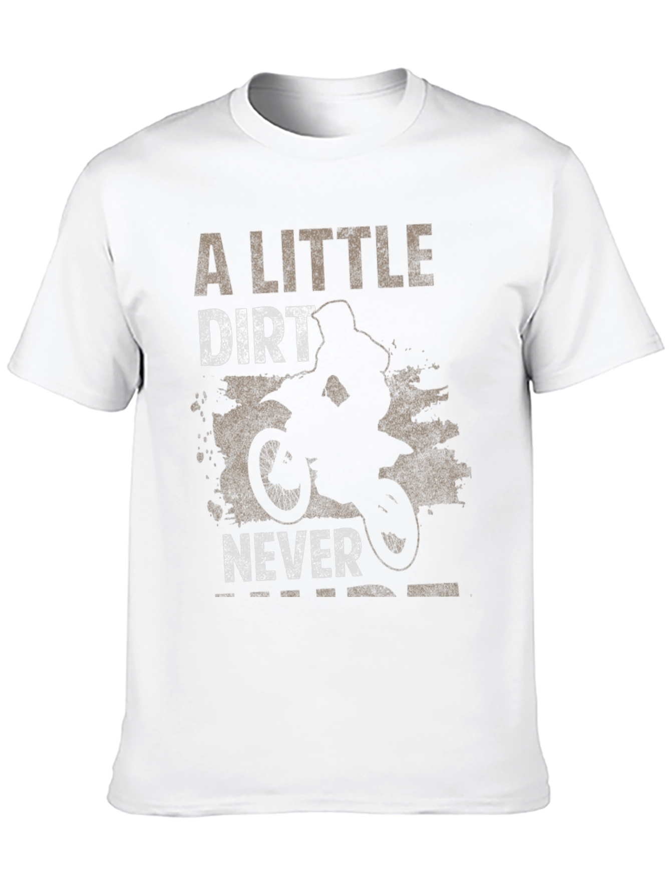 Dirt Bike T-Shirt - A Little Dirt Never Hurt