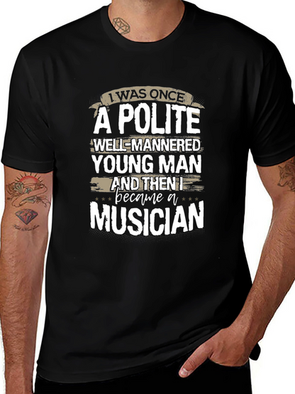 Polite Musician Graphic Tee
