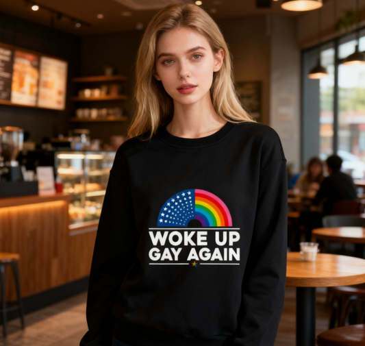 Rainbow Flag + USA "Woke Up Gay Again" Unisex Sweatshirt