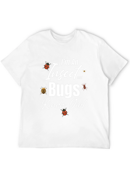 Im An Insect and Bugs Kinda Girl Graphic T-Shirt