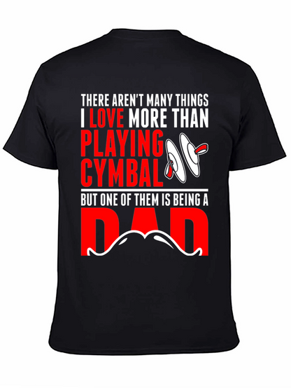 Drummer Dad T-Shirt: Cymbals & Fatherhood