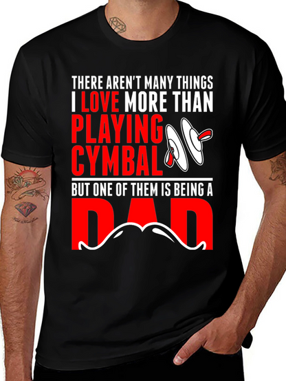 Drummer Dad T-Shirt: Cymbals & Fatherhood