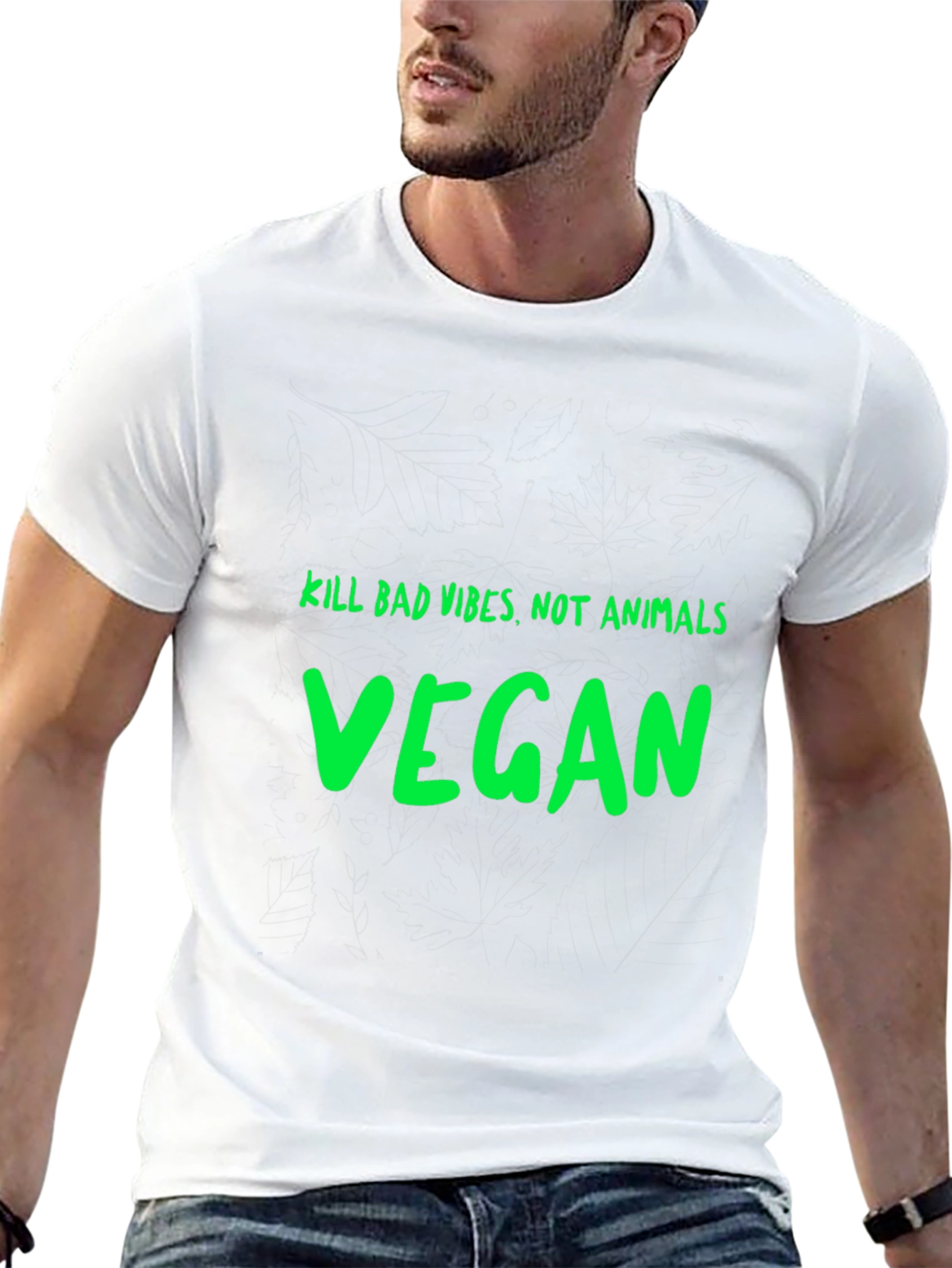 Vegan Graphic T-Shirt - Kill Bad Vibes Not Animals