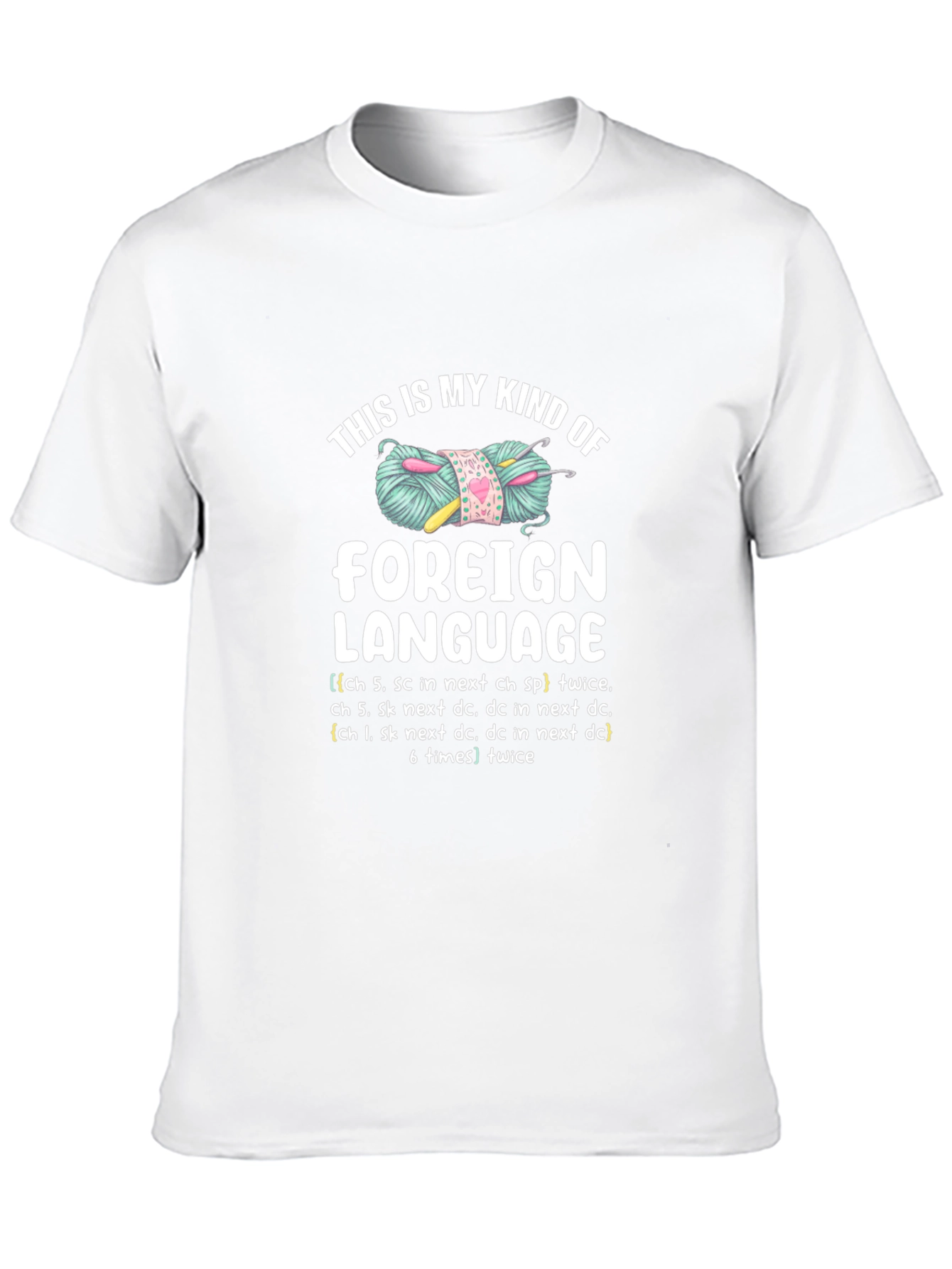 Crochet Lovers T-Shirt - Foreign Language Design