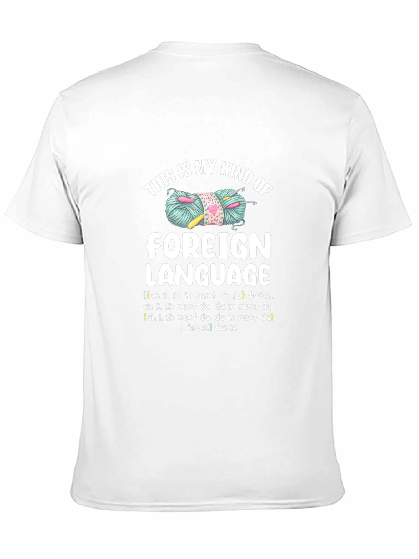 Crochet Lovers T-Shirt - Foreign Language Design
