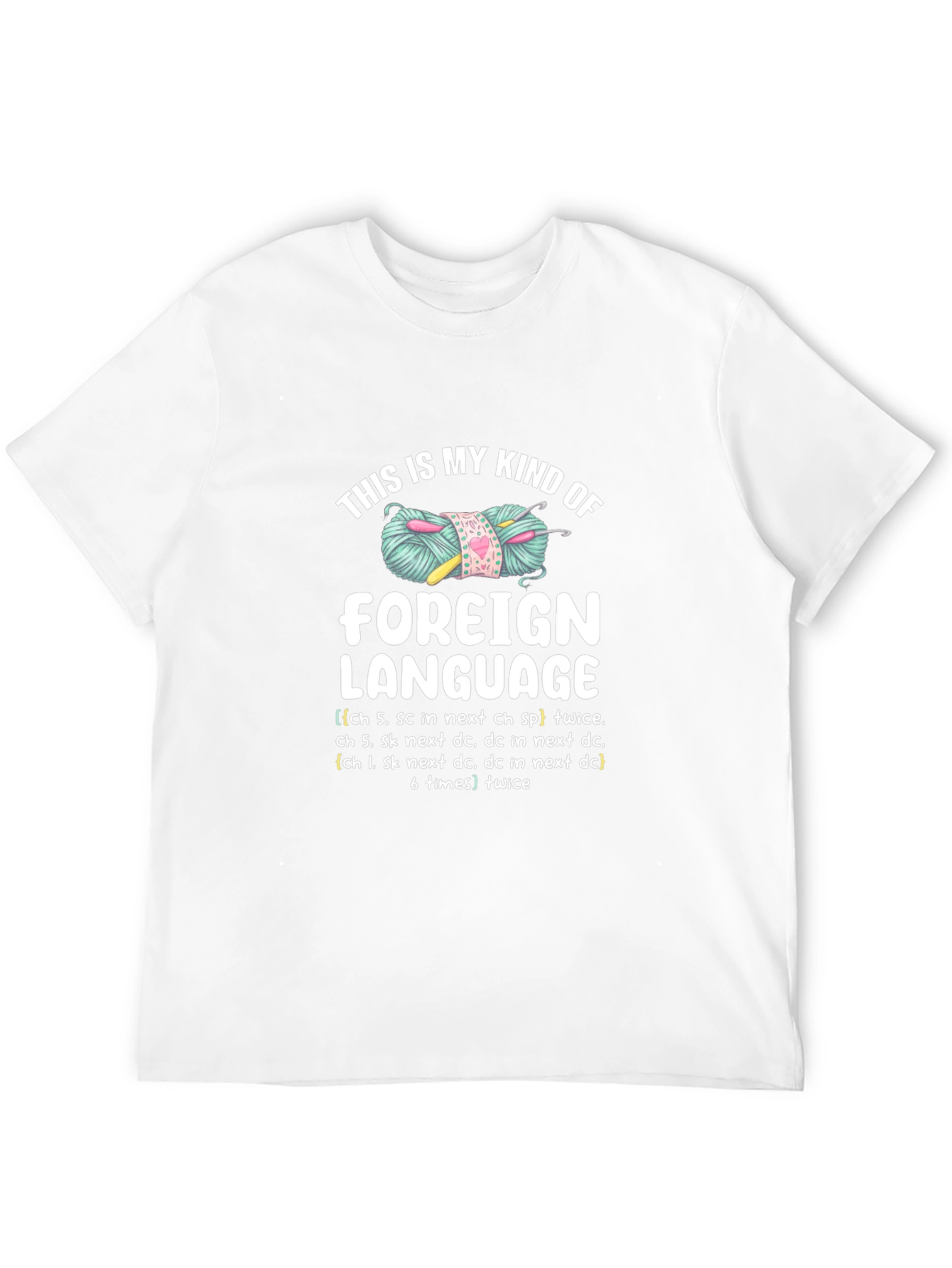 Crochet Lovers T-Shirt - Foreign Language Design