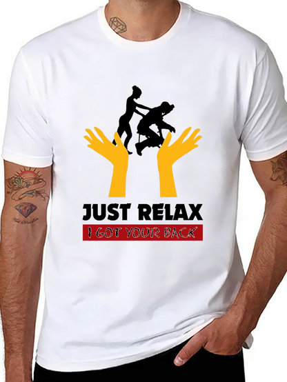 Just Relax I Got Your Back Black T-Shirt
