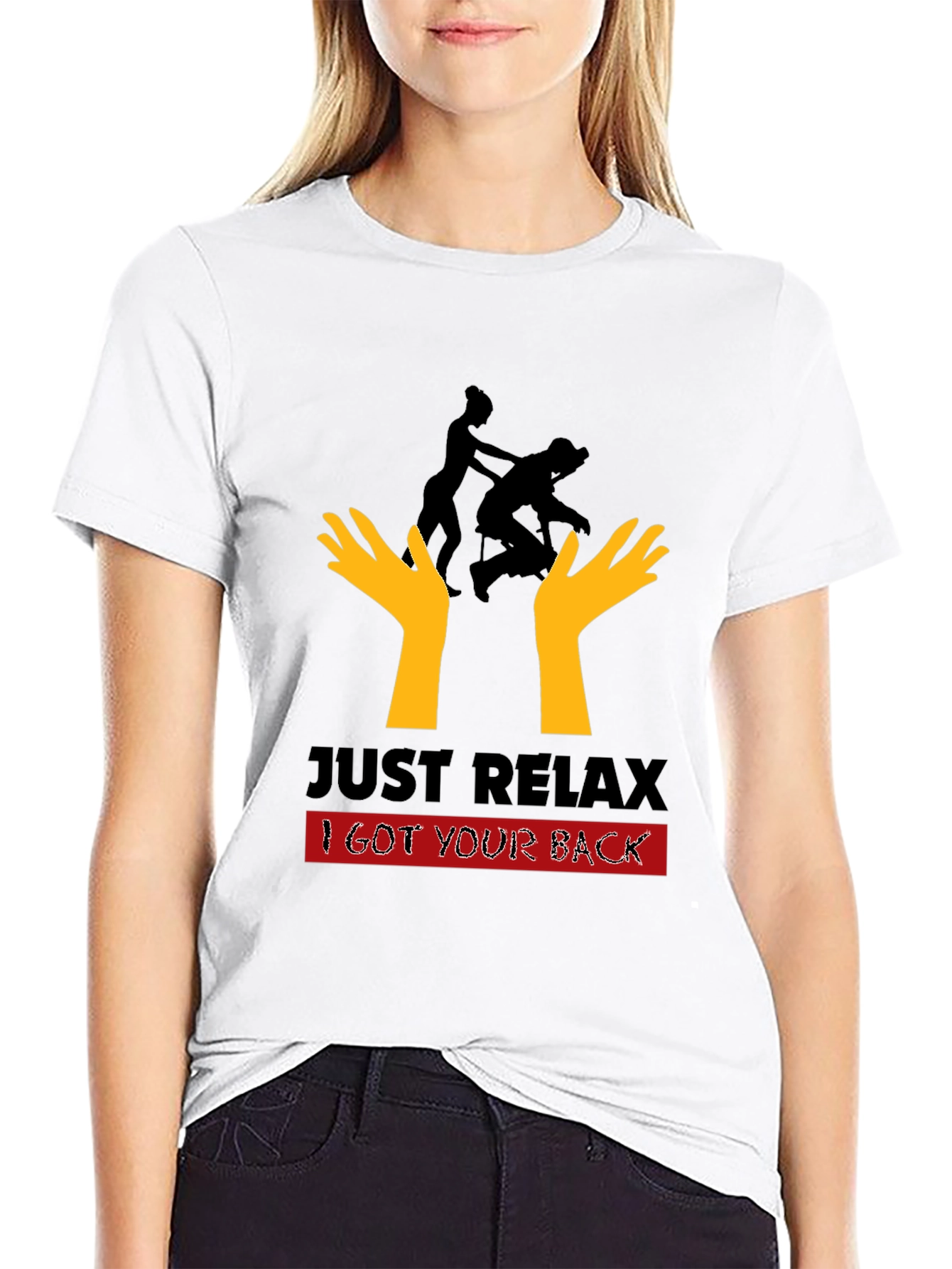 Just Relax I Got Your Back Black T-Shirt