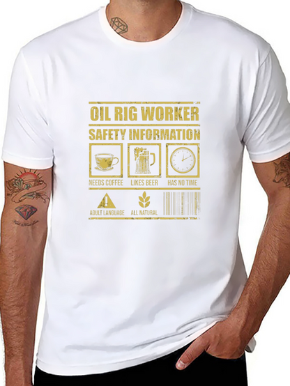 Oil Rig Worker Safety Humor T-Shirt
